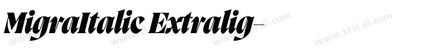 MigraItalic Extralig字体转换 MigraItalic Extralig字体转换